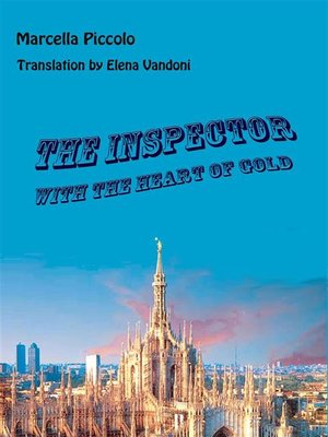 cover image of The inspector with the heart of gold